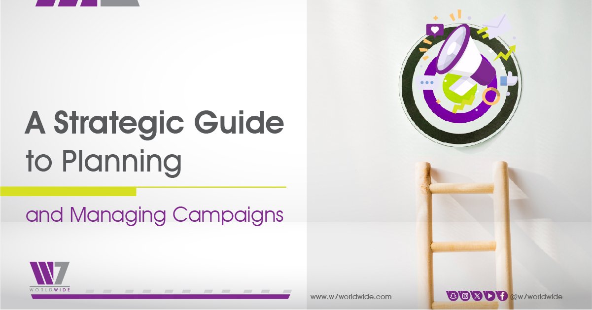 A Strategic Guide to Planning and Managing Campaigns